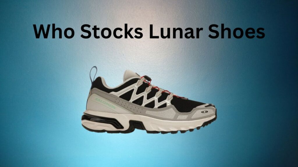 Who Stocks Lunar Shoes